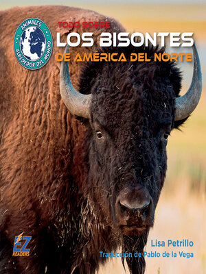 cover image of Todo sobre los bisontes de América del Norte